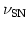 $ \nu_{\rm SN}$
