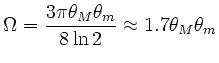 $\displaystyle \Omega = \frac{3\pi\theta_M\theta_m}{8\ln 2}\approx 1.7\theta_M\theta_m$